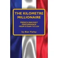 The Kilometre Millionaire by Alan Varley