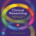 Clinical Reasoning by Tracy Levett-Jones