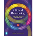 Clinical Reasoning by Tracy Levett-Jones