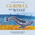 Gurawul the Whale by Max Dulumunmun Harrison