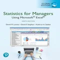 Statistics for Managers Using Microsoft Excel, Global Edition by David Levine