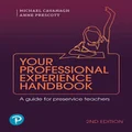 Your Professional Experience Handbook by Michael Cavanagh