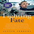 Fighting Fate by Justin Yerbury