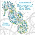 Millie Marotta's Secrets of the Sea: Pocket Colouring by Millie Marotta