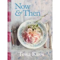Now & Then by Tessa Kiros
