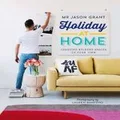 Holiday at Home by Jason Grant