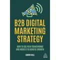 B2B Digital Marketing Strategy by Simon Hall
