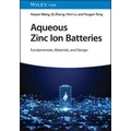 Aqueous Zinc Ion Batteries by Haiyan Wang
