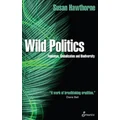 Wild Politics 2ed by Susan Hawthorne