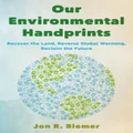 Our Environmental Handprints by Jon R. Biemer
