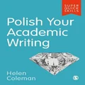 Polish Your Academic Writing by Helen Coleman