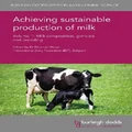 Achieving Sustainable Production of Milk by Dr Nico van Belzen