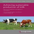 Achieving Sustainable Production of Milk by Prof. John Webster