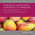 Achieving sustainable cultivation of mangoes by Dr Victor GalÃ¡n SaÃºco