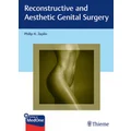 Reconstructive and Aesthetic Genital Surgery by Philip H. Zeplin