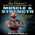 Jim Stoppani's Encyclopedia of Muscle & Strength by Jim Stoppani