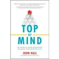 Top of Mind by John Hall