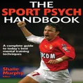 The Sport Psych Handbook by Shane Murphy