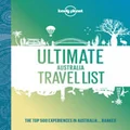 Ultimate Australia Travel List by Lonely Planet
