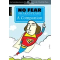 No Fear Shakespeare A Companion by SparkNotes