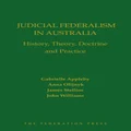 Judicial Federalism in Australia by Anna Olijnyk
