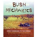 Bush Mechanics by Mandy Paul