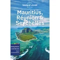 Lonely Planet Mauritius, Reunion & Seychelles by Lonely Planet