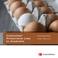 Consumer Protection Law in Australia by Alex Bruce