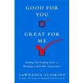 Good for You, Great for Me (INTL ED) by Lawrence Susskind