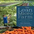 The Lean Micro Farm by Ben Hartman
