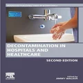 Decontamination in Hospitals and Healthcare by Jimmy Walker