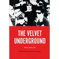 The Velvet Underground by Sean Albiez