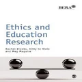 Ethics and Education Research by Rachel Brooks