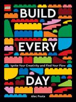 LEGO Build Every Day by Alec Posta