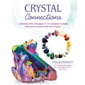 Crystal Connections by Philip Permutt