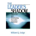 The Leader's Shadow by William Q. Judge