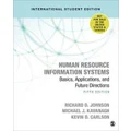 Human Resource Information Systems - International Student Edition by Richard D. Johnson
