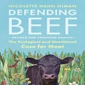 Defending Beef by Nicolette Hahn Niman