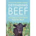Defending Beef by Nicolette Hahn Niman