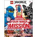 LEGO NINJAGO Choose Your Ninja Mission by Simon Hugo