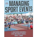 Managing Sport Events by T. Christopher Greenwell