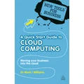 A Quick Start Guide to Cloud Computing by Mark I Williams