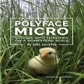 Polyface Micro by Joel Salatin