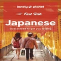 Fast Talk Japanese by Lonely Planet