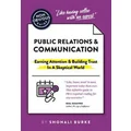 Non-Obvious Guide To PR & Communication by Shonali Burke