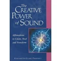 The Creative Power of Sound by Elizabeth Clare Prophet