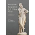 Essays on Propertian and Ovidian Elegy by T. E. Franklinos
