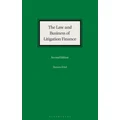 The Law and Business of Litigation Finance by Steven Friel