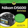 Nikon D5600 For Dummies by Julie Adair King