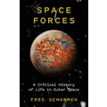 Space Forces by Fred Scharmen